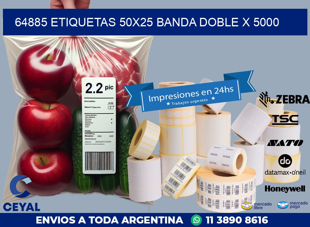 64885 ETIQUETAS 50X25 BANDA DOBLE X 5000