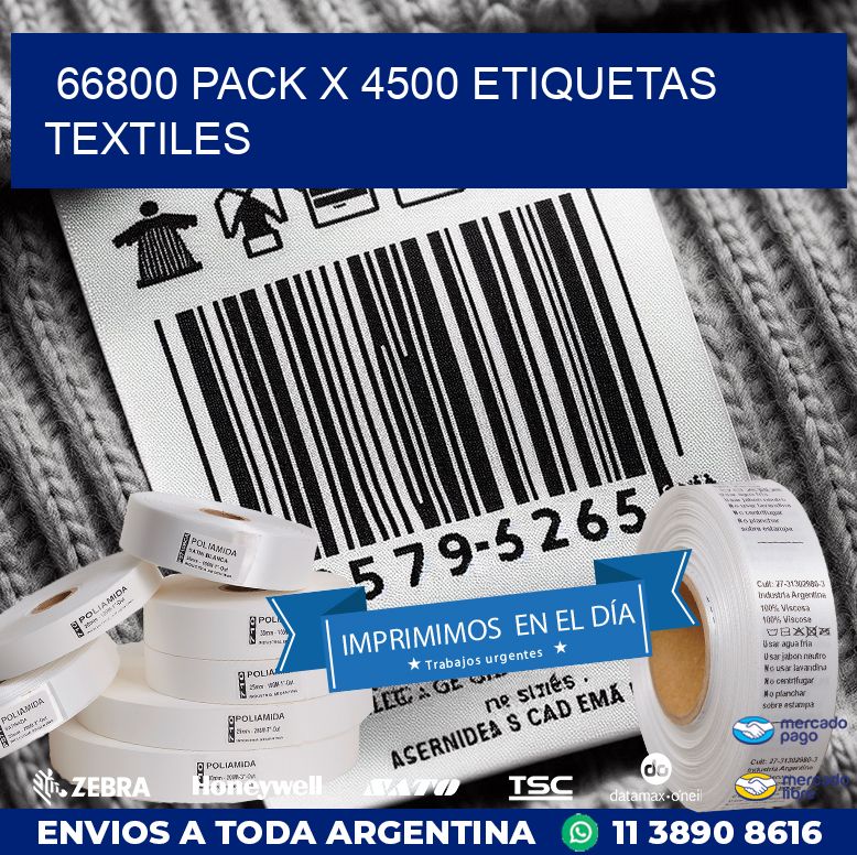 66800 PACK X 4500 ETIQUETAS TEXTILES