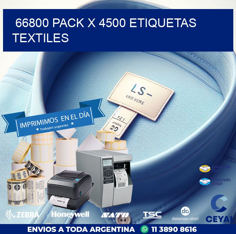 66800 PACK X 4500 ETIQUETAS TEXTILES