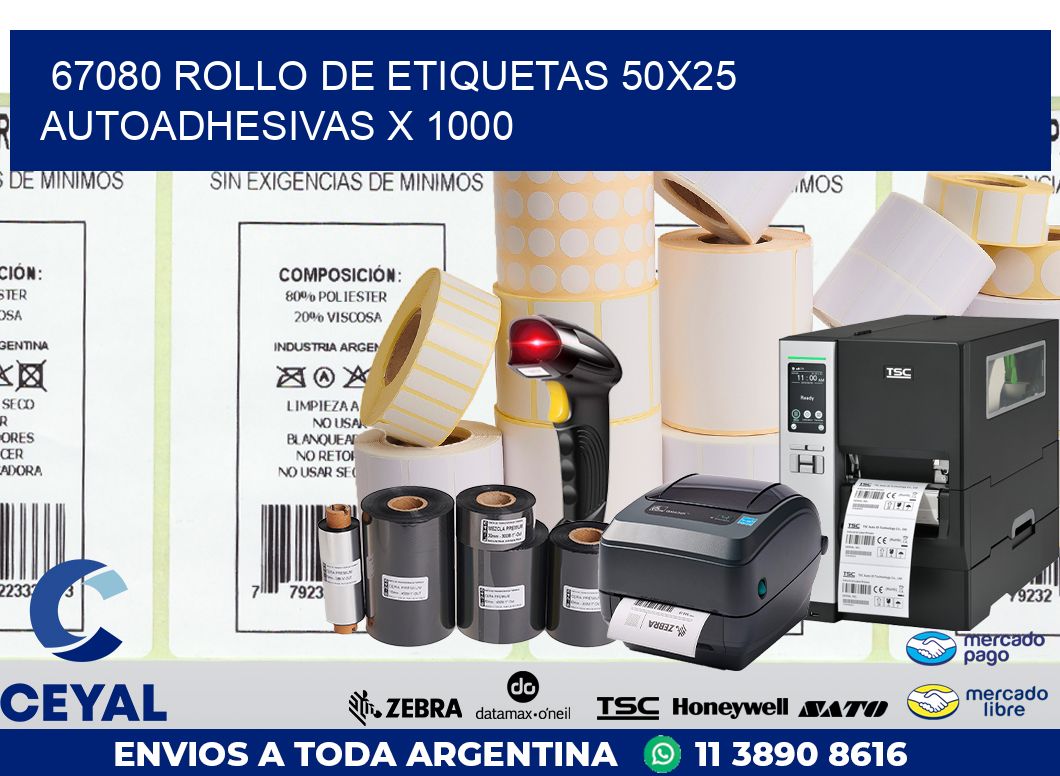 67080 ROLLO DE ETIQUETAS 50X25 AUTOADHESIVAS X 1000