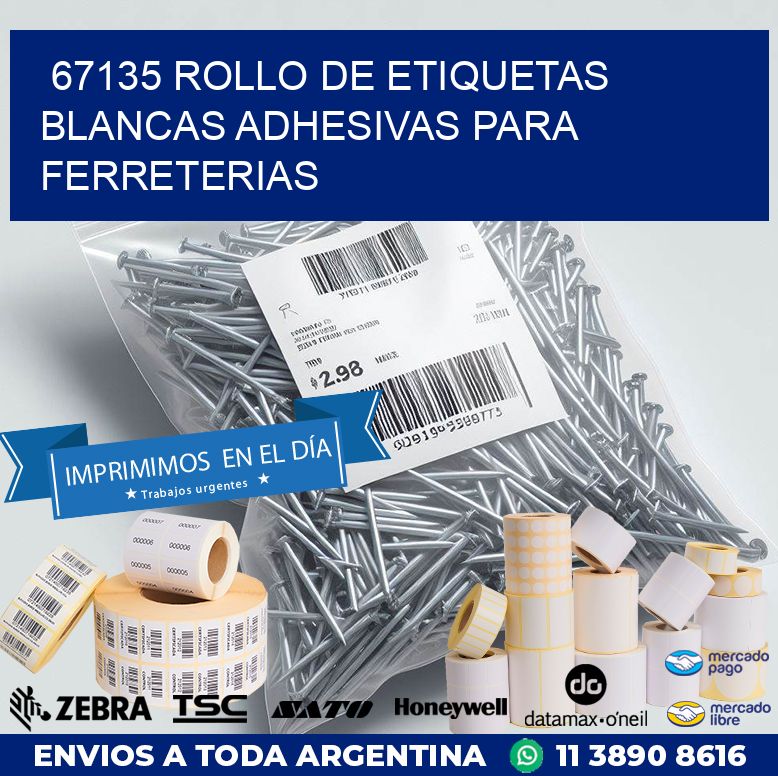 67135 ROLLO DE ETIQUETAS BLANCAS ADHESIVAS PARA FERRETERIAS