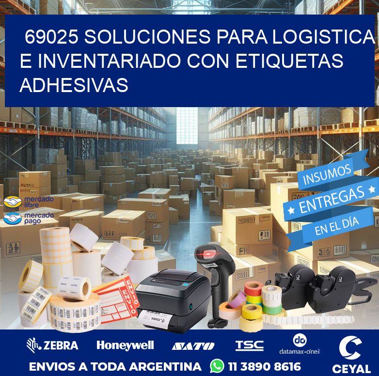 69025 SOLUCIONES PARA LOGISTICA E INVENTARIADO CON ETIQUETAS ADHESIVAS