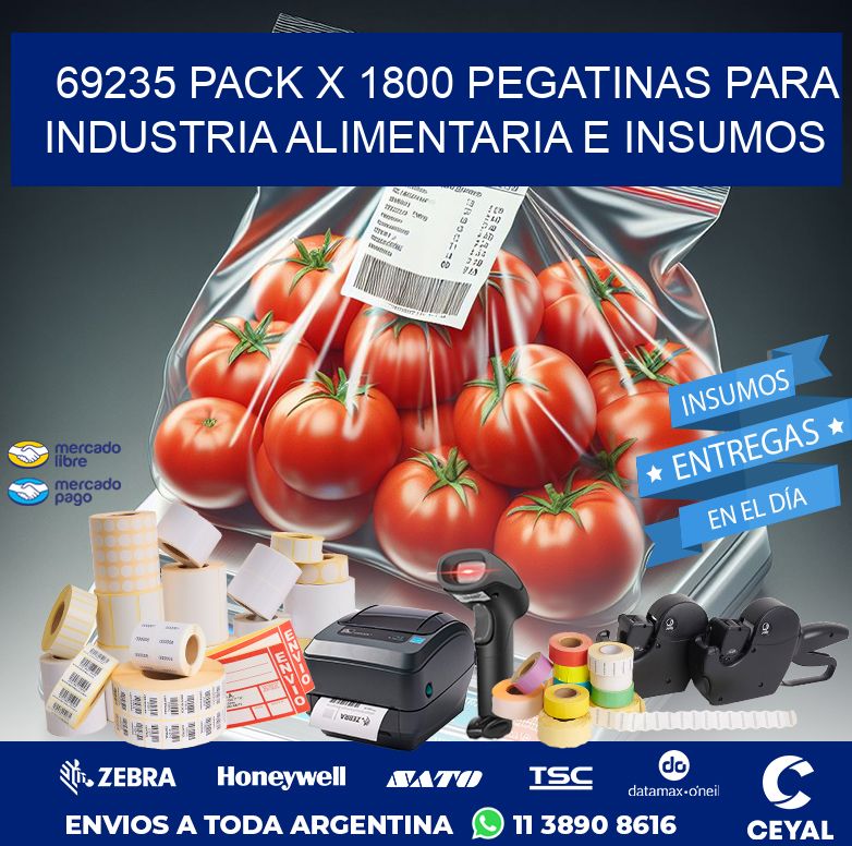 69235 PACK X 1800 PEGATINAS PARA INDUSTRIA ALIMENTARIA E INSUMOS