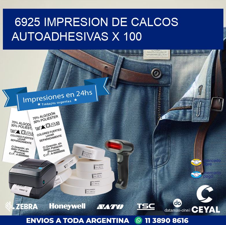 6925 IMPRESION DE CALCOS AUTOADHESIVAS X 100