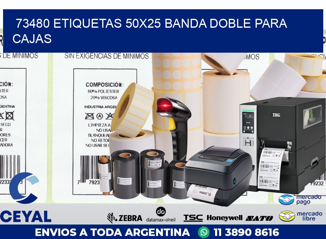 73480 ETIQUETAS 50X25 BANDA DOBLE PARA CAJAS