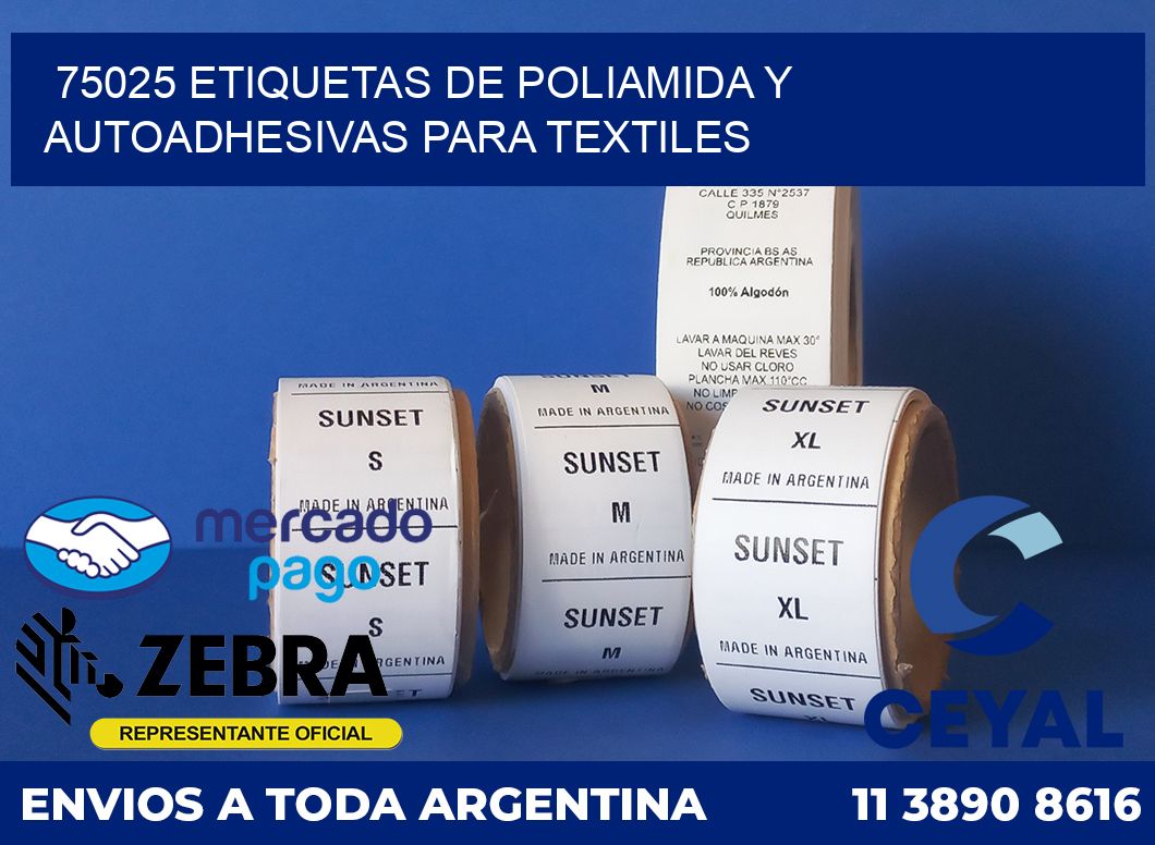 75025 ETIQUETAS DE POLIAMIDA Y AUTOADHESIVAS PARA TEXTILES