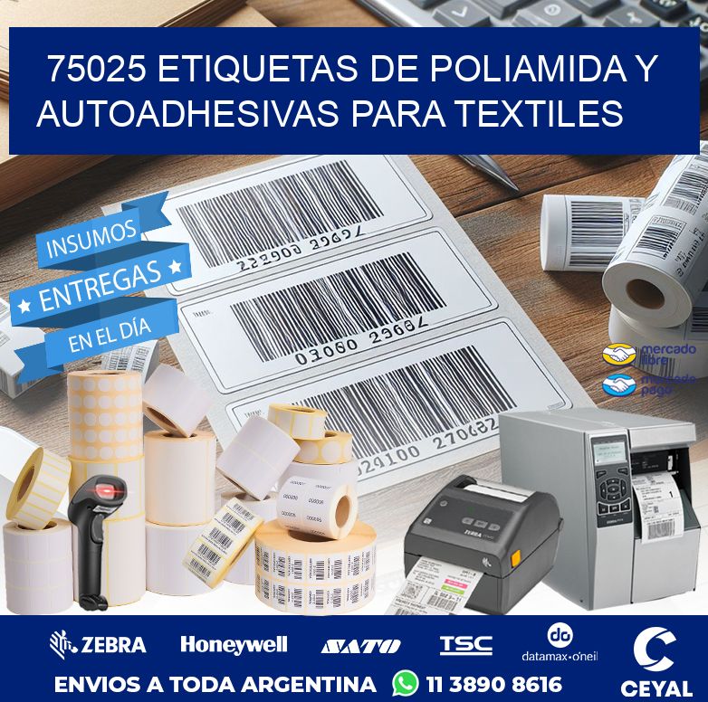 75025 ETIQUETAS DE POLIAMIDA Y AUTOADHESIVAS PARA TEXTILES