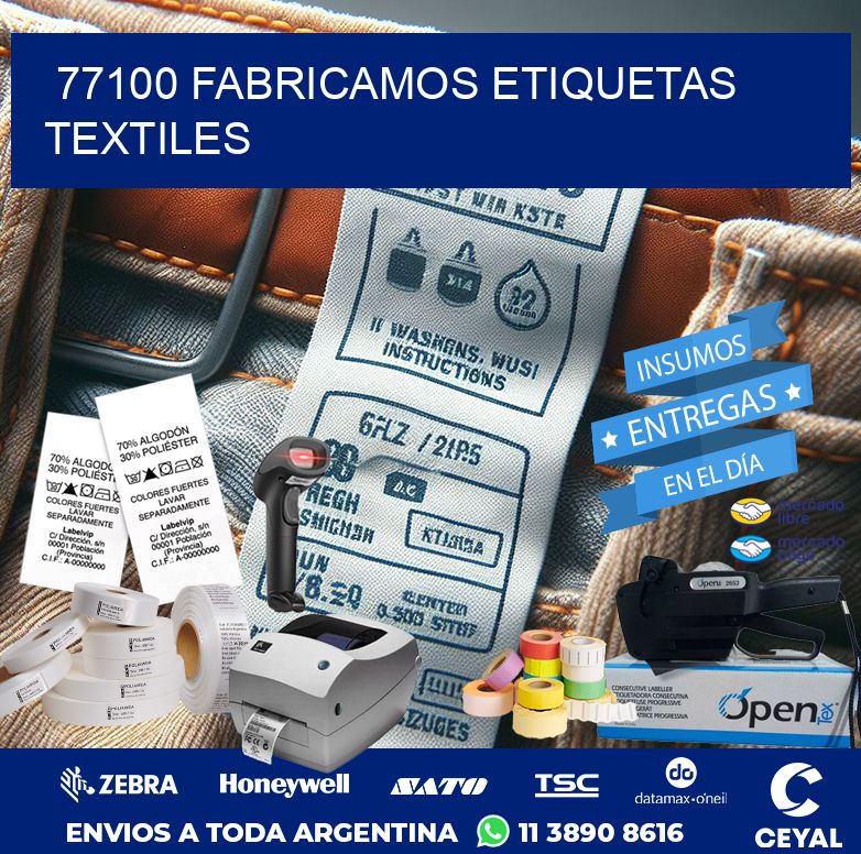 77100 FABRICAMOS ETIQUETAS TEXTILES