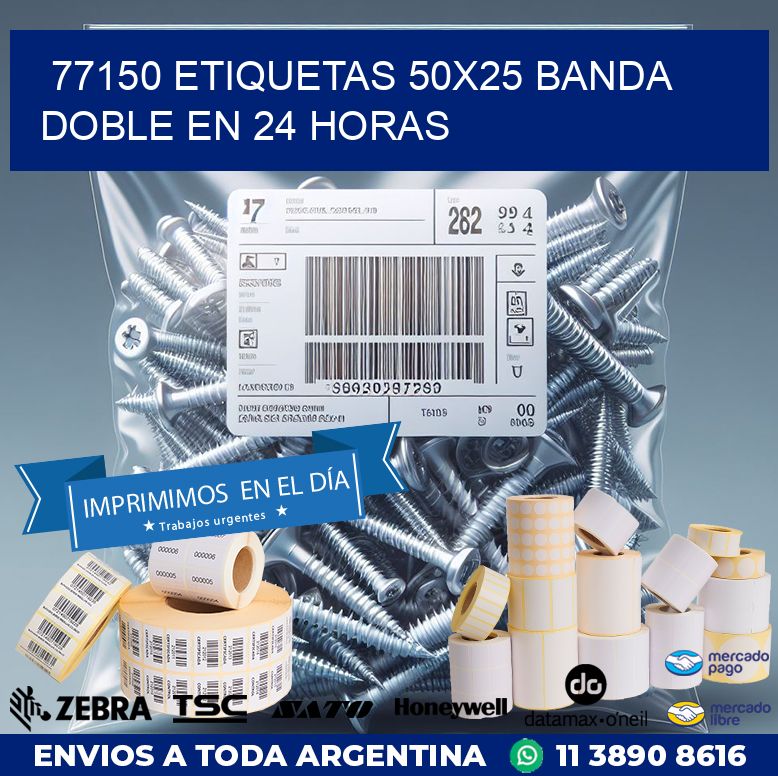 77150 ETIQUETAS 50X25 BANDA DOBLE EN 24 HORAS