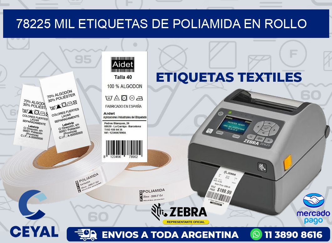 78225 MIL ETIQUETAS DE POLIAMIDA EN ROLLO