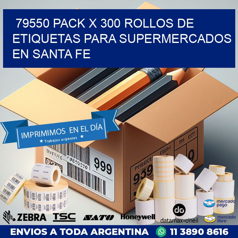 79550 PACK X 300 ROLLOS DE ETIQUETAS PARA SUPERMERCADOS EN SANTA FE