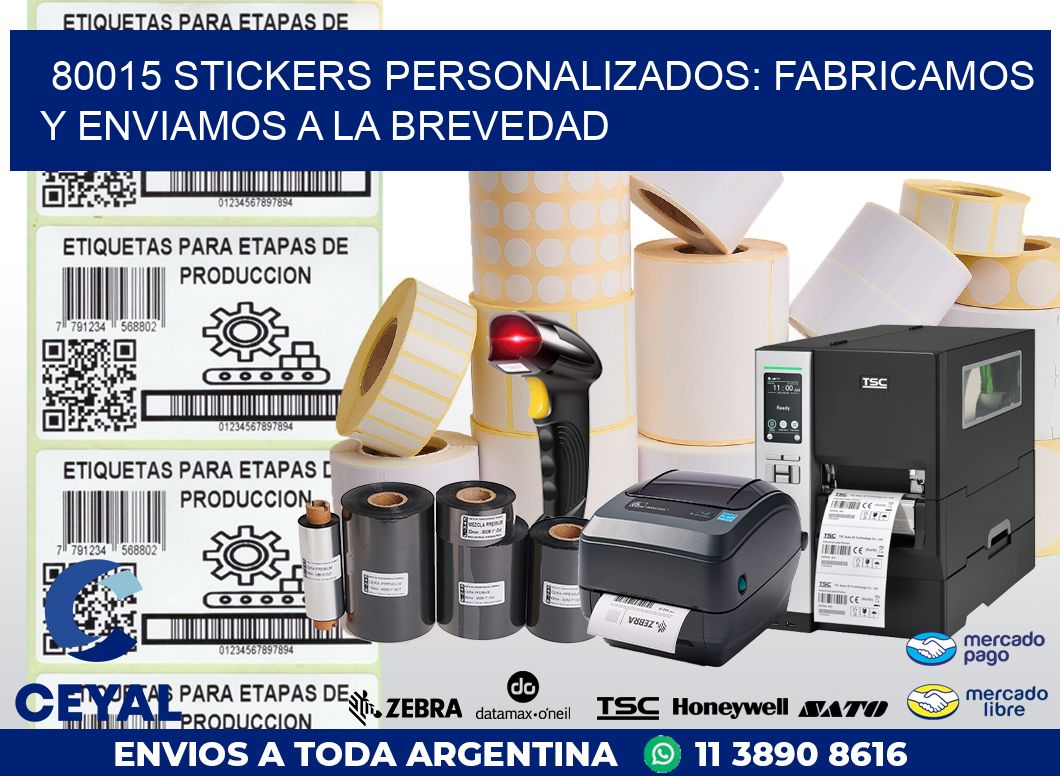 80015 STICKERS PERSONALIZADOS: FABRICAMOS Y ENVIAMOS A LA BREVEDAD