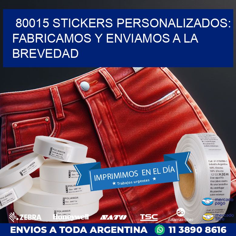 80015 STICKERS PERSONALIZADOS: FABRICAMOS Y ENVIAMOS A LA BREVEDAD