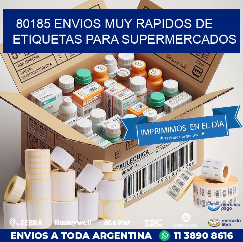 80185 ENVIOS MUY RAPIDOS DE ETIQUETAS PARA SUPERMERCADOS