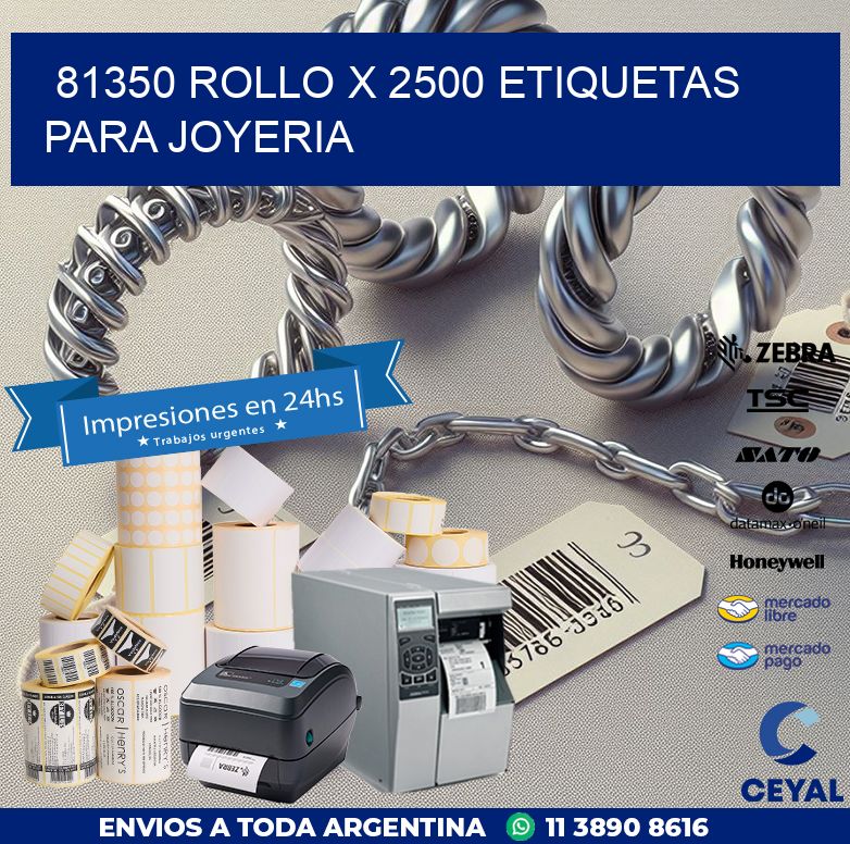 81350 ROLLO X 2500 ETIQUETAS PARA JOYERIA