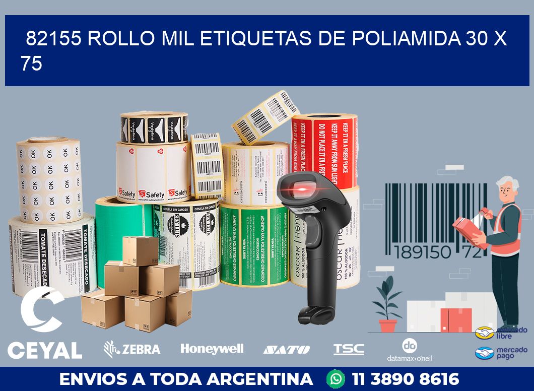 82155 ROLLO MIL ETIQUETAS DE POLIAMIDA 30 X 75