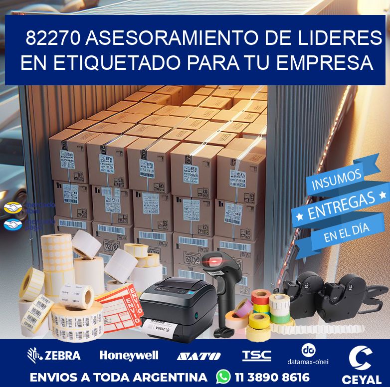 82270 ASESORAMIENTO DE LIDERES EN ETIQUETADO PARA TU EMPRESA