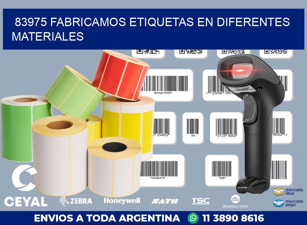 83975 FABRICAMOS ETIQUETAS EN DIFERENTES MATERIALES