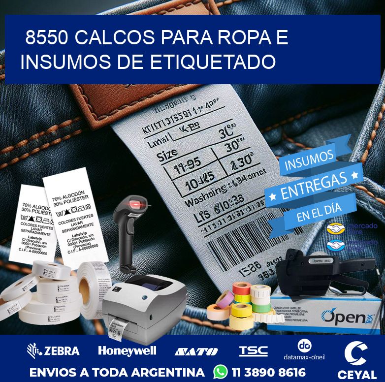 8550 CALCOS PARA ROPA E INSUMOS DE ETIQUETADO