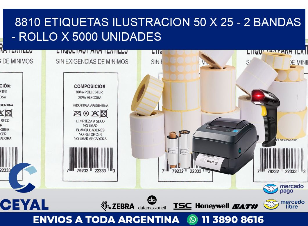 8810 ETIQUETAS ILUSTRACION 50 X 25 - 2 BANDAS - ROLLO X 5000 UNIDADES