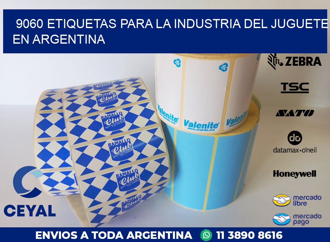 9060 ETIQUETAS PARA LA INDUSTRIA DEL JUGUETE EN ARGENTINA