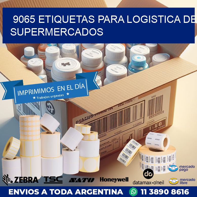 9065 ETIQUETAS PARA LOGISTICA DE SUPERMERCADOS