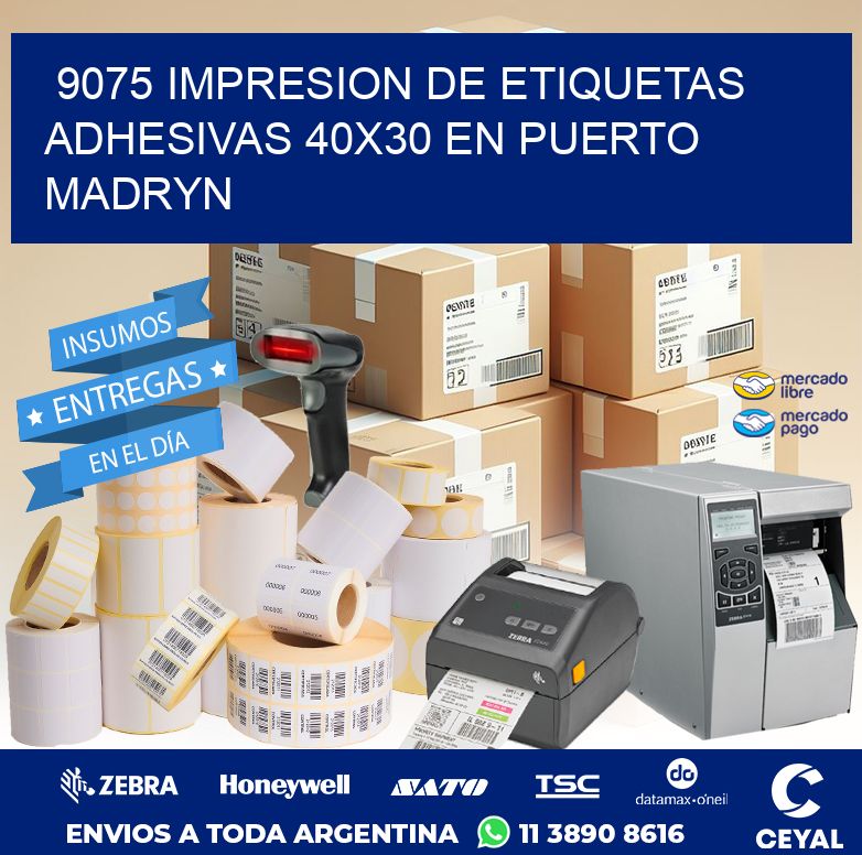 9075 IMPRESION DE ETIQUETAS ADHESIVAS 40X30 EN PUERTO MADRYN