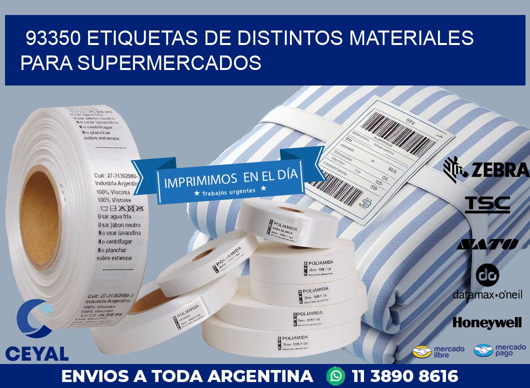 93350 ETIQUETAS DE DISTINTOS MATERIALES PARA SUPERMERCADOS