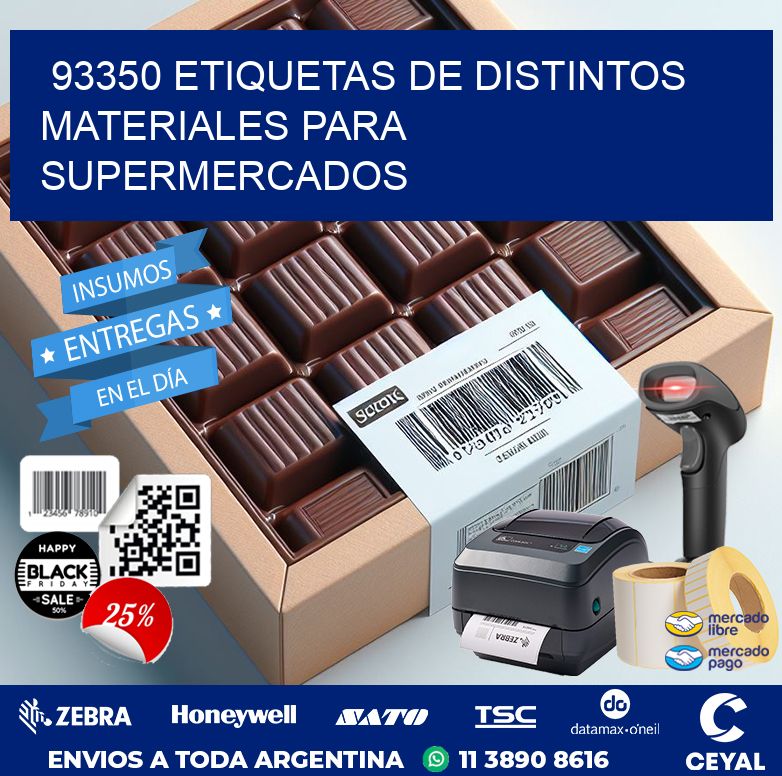 93350 ETIQUETAS DE DISTINTOS MATERIALES PARA SUPERMERCADOS