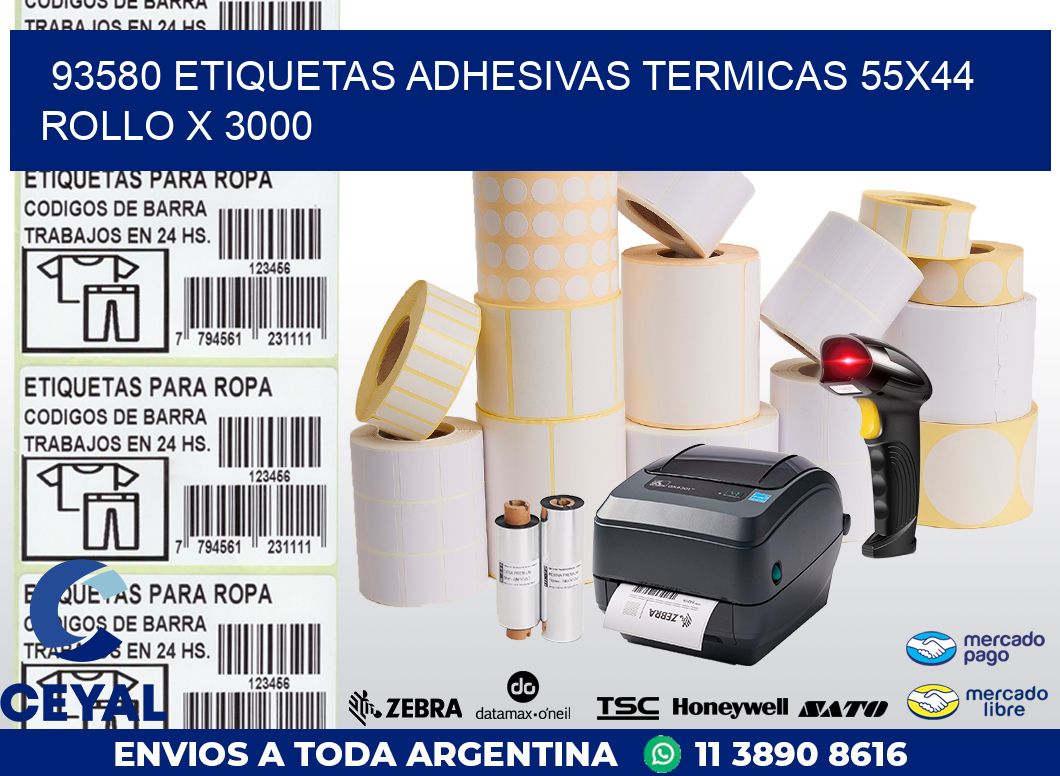 93580 ETIQUETAS ADHESIVAS TERMICAS 55X44 ROLLO X 3000