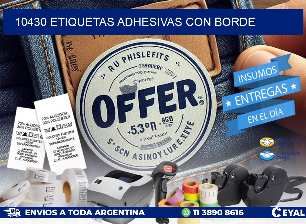 10430 ETIQUETAS ADHESIVAS CON BORDE