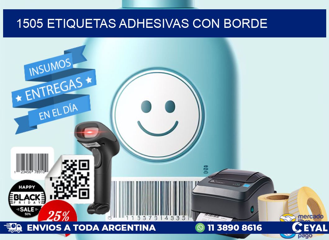 1505 ETIQUETAS ADHESIVAS CON BORDE