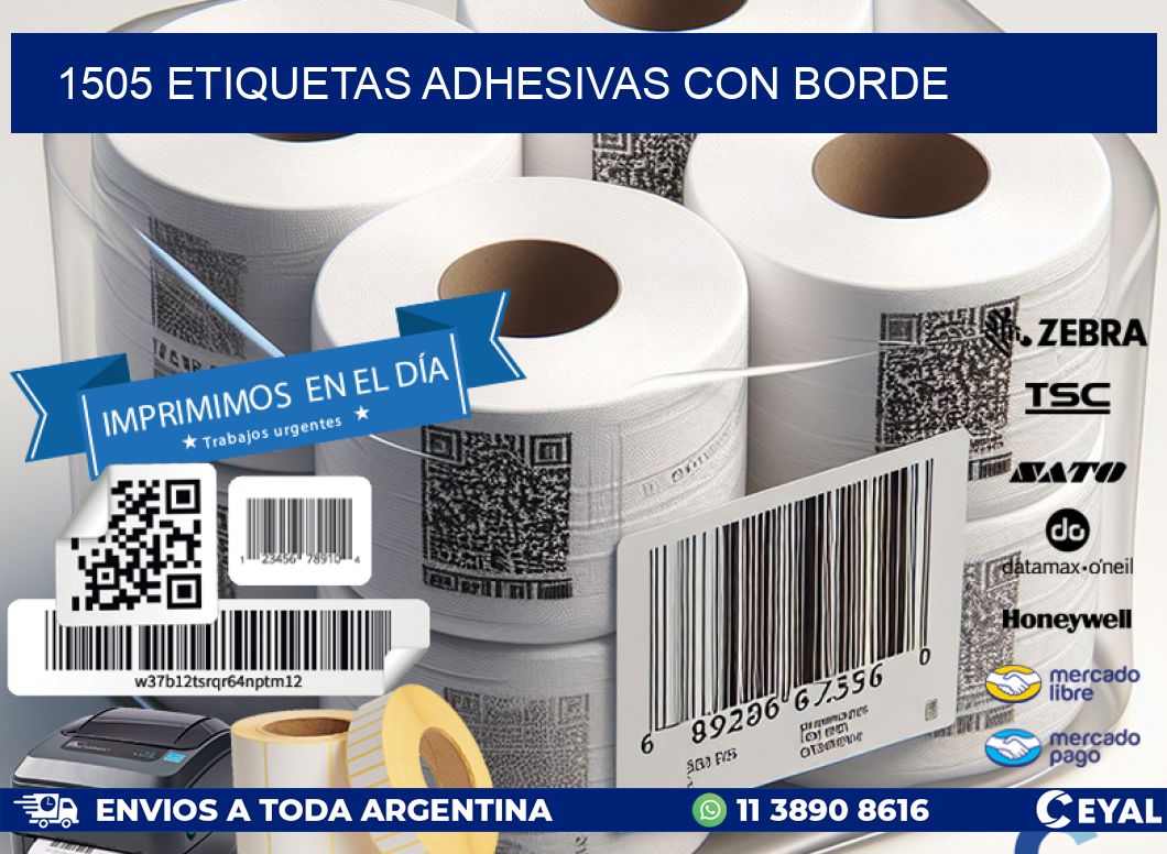 1505 ETIQUETAS ADHESIVAS CON BORDE