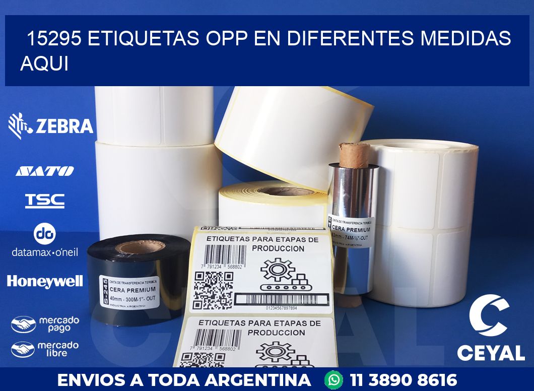 15295 ETIQUETAS OPP EN DIFERENTES MEDIDAS AQUI