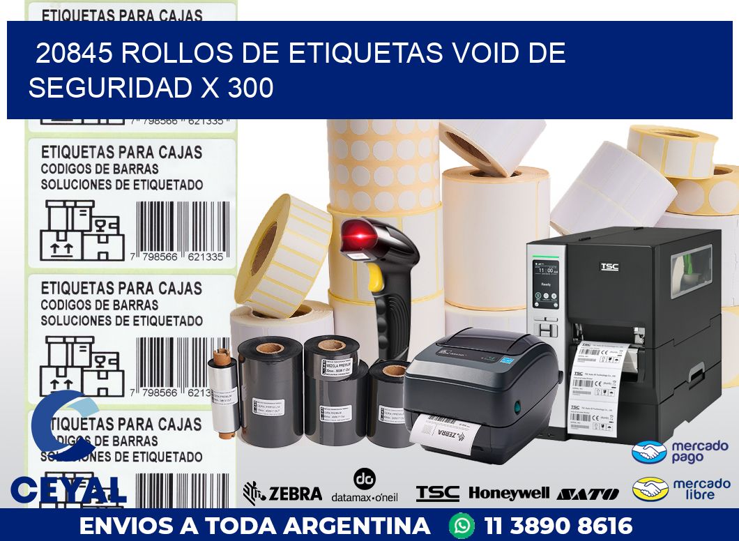 20845 ROLLOS DE ETIQUETAS VOID DE SEGURIDAD X 300