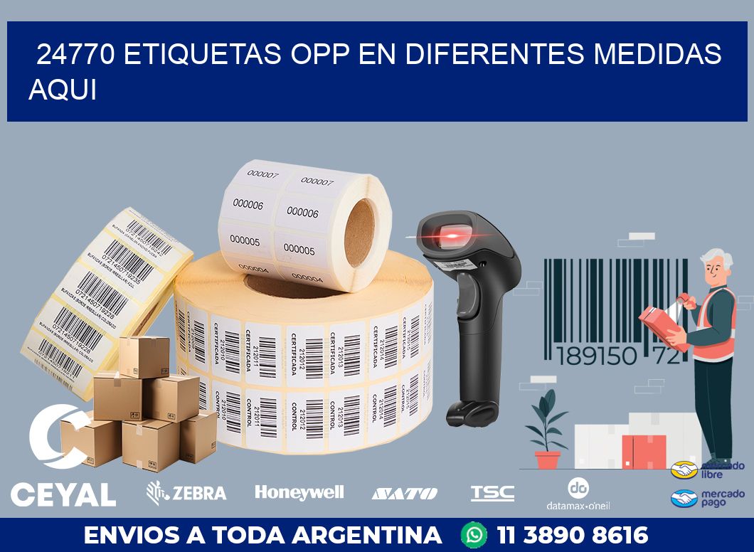 24770 ETIQUETAS OPP EN DIFERENTES MEDIDAS AQUI