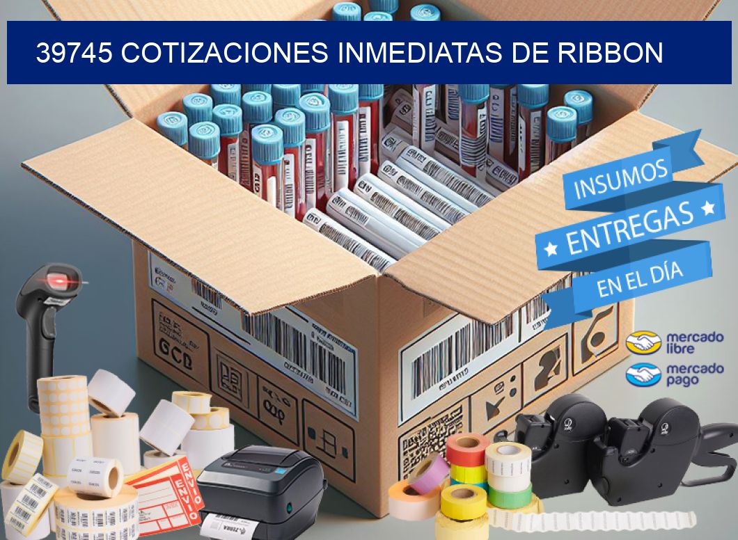 39745 COTIZACIONES INMEDIATAS DE RIBBON