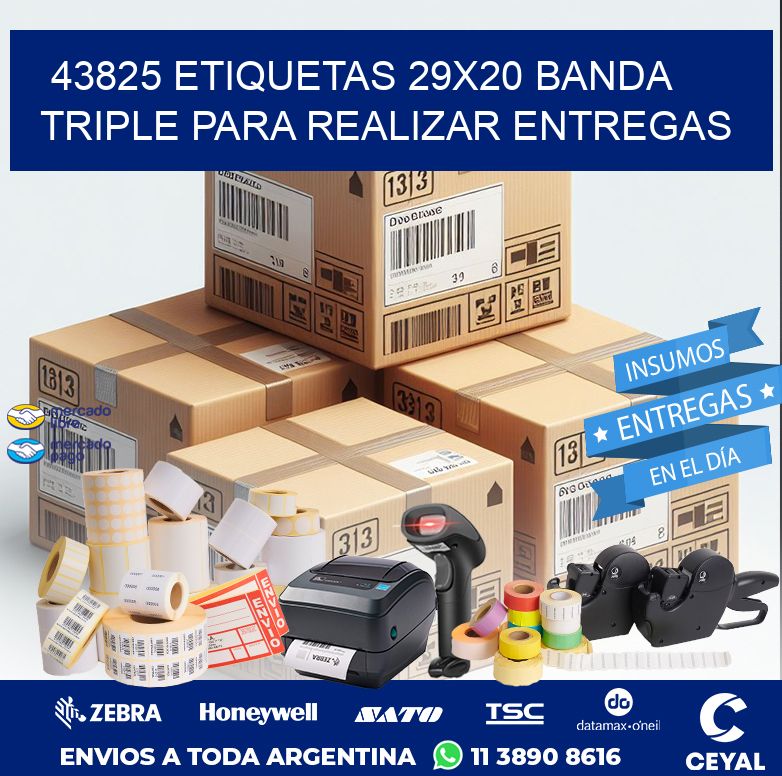 43825 ETIQUETAS 29X20 BANDA TRIPLE PARA REALIZAR ENTREGAS