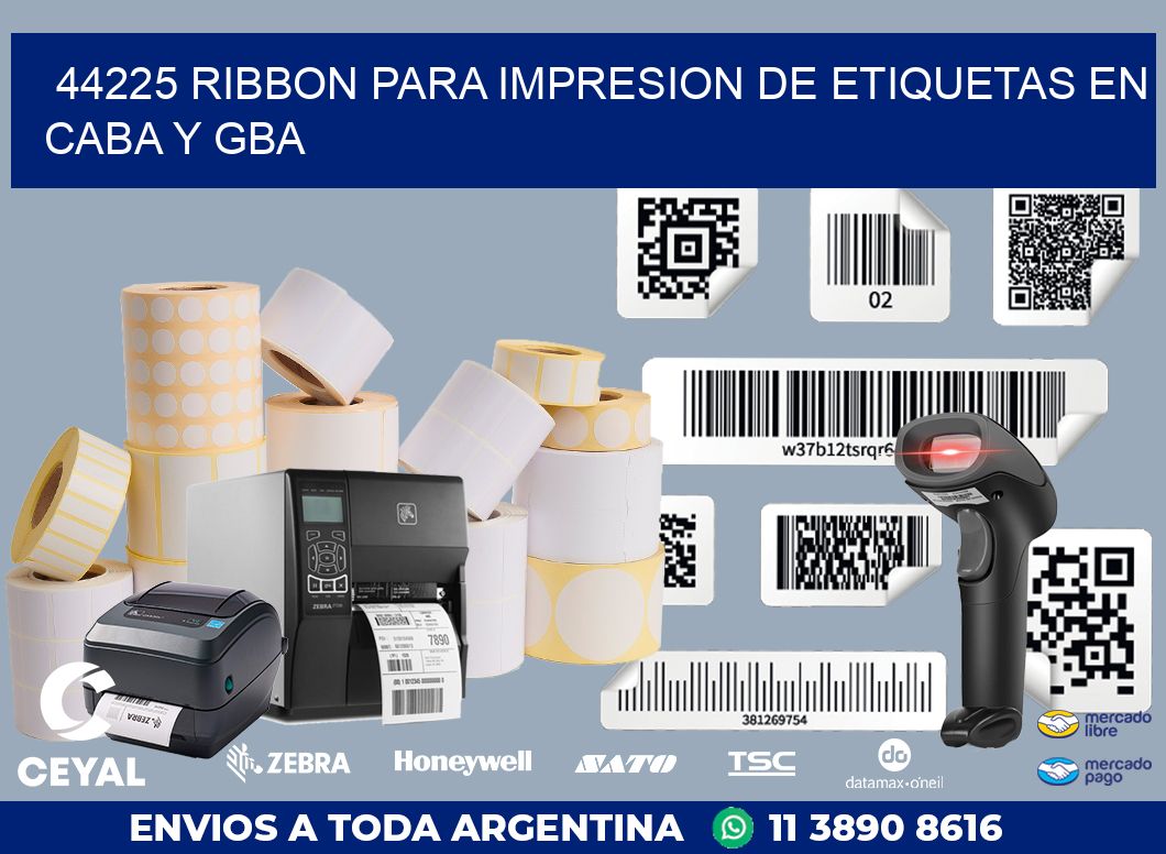 44225 RIBBON PARA IMPRESION DE ETIQUETAS EN CABA Y GBA