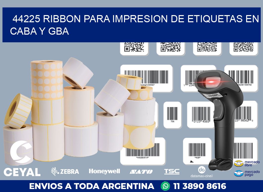 44225 RIBBON PARA IMPRESION DE ETIQUETAS EN CABA Y GBA