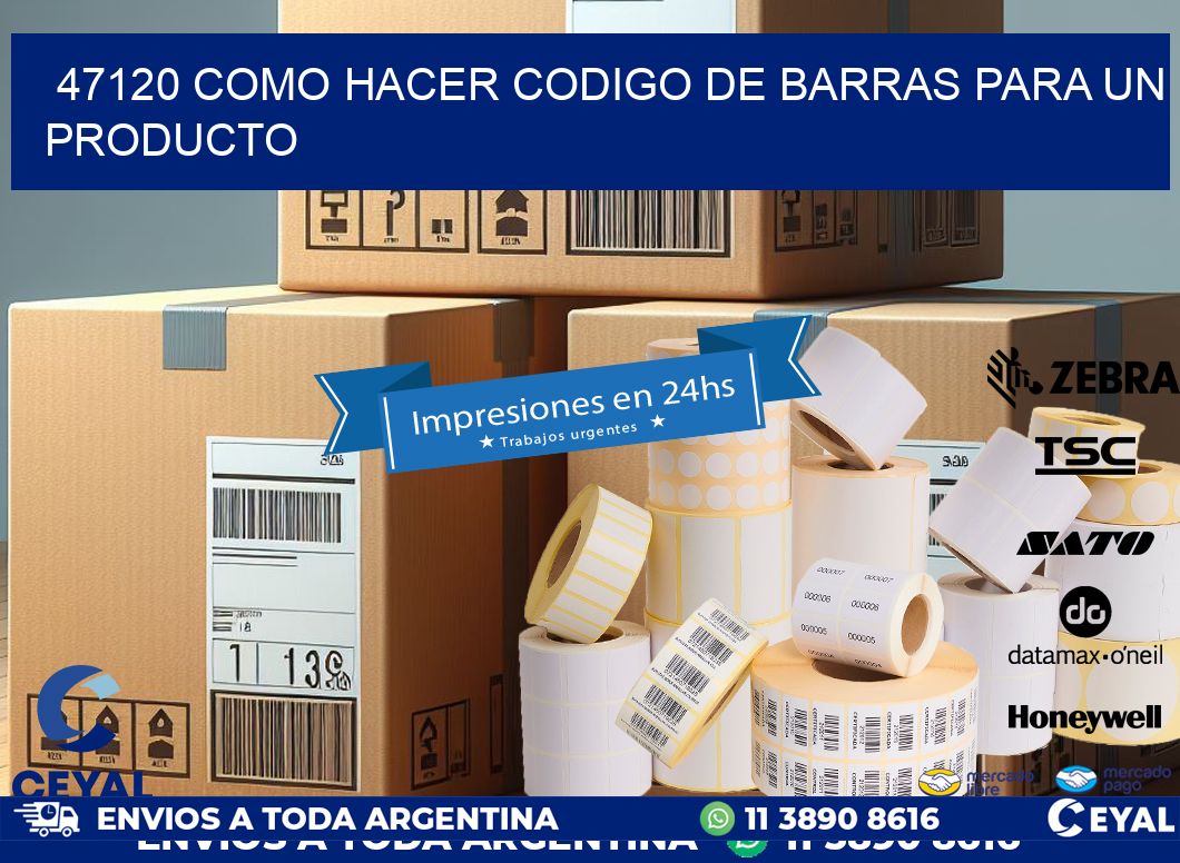 47120 como hacer codigo de barras para un producto