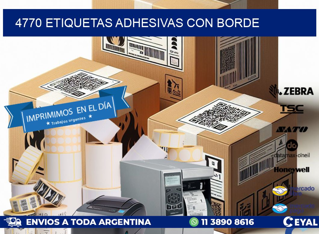 4770 ETIQUETAS ADHESIVAS CON BORDE