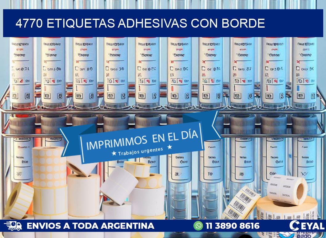 4770 ETIQUETAS ADHESIVAS CON BORDE