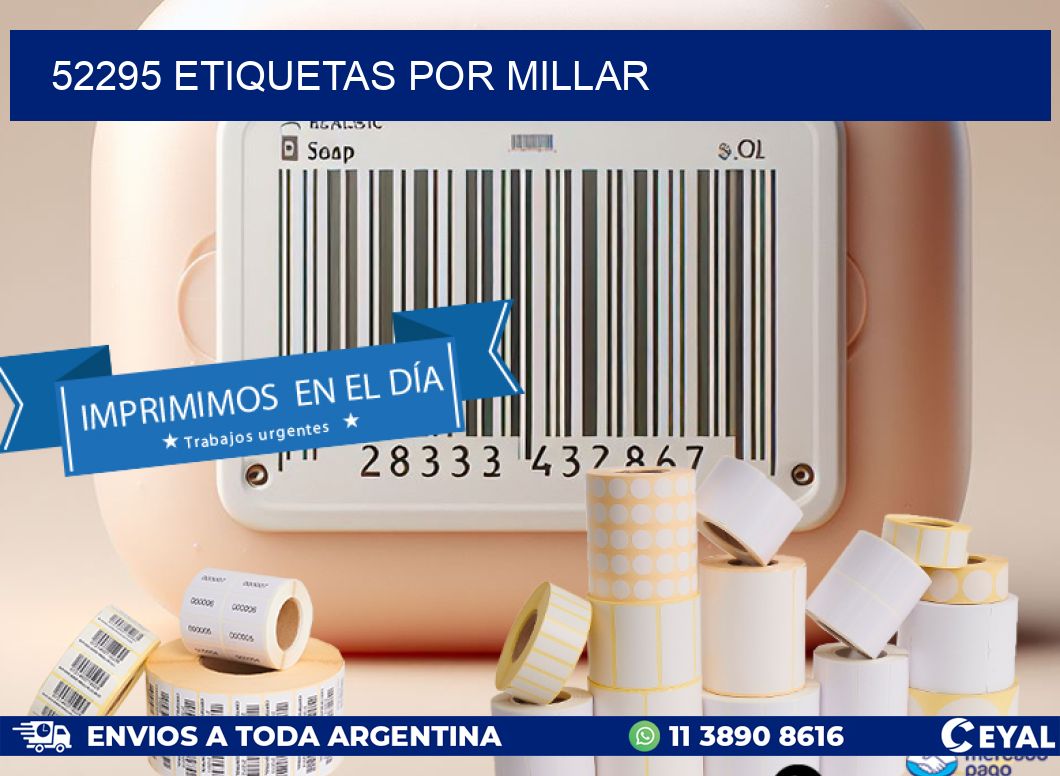 52295 etiquetas por millar