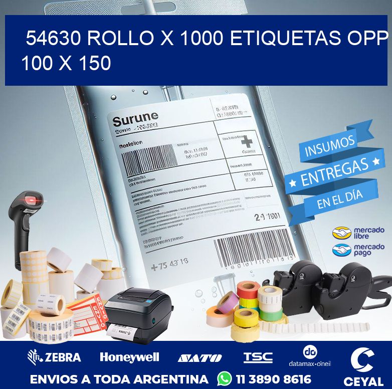 54630 ROLLO X 1000 ETIQUETAS OPP 100 X 150