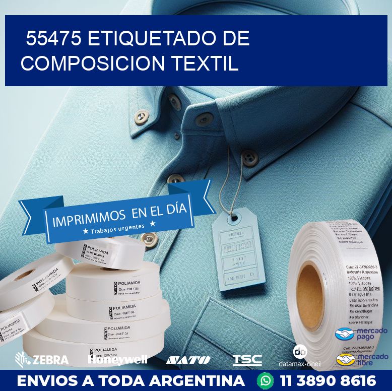 55475 ETIQUETADO DE COMPOSICION TEXTIL