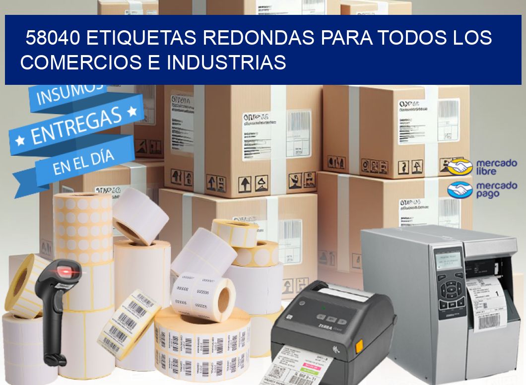 58040 ETIQUETAS REDONDAS PARA TODOS LOS COMERCIOS E INDUSTRIAS