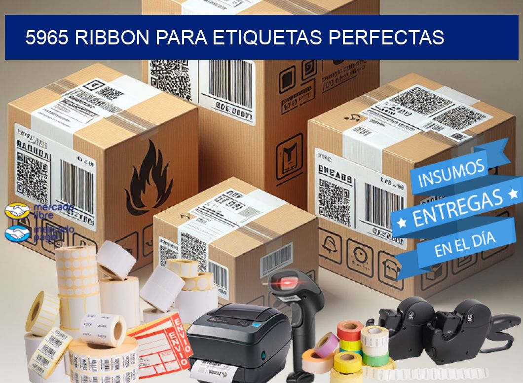 5965 RIBBON PARA ETIQUETAS PERFECTAS