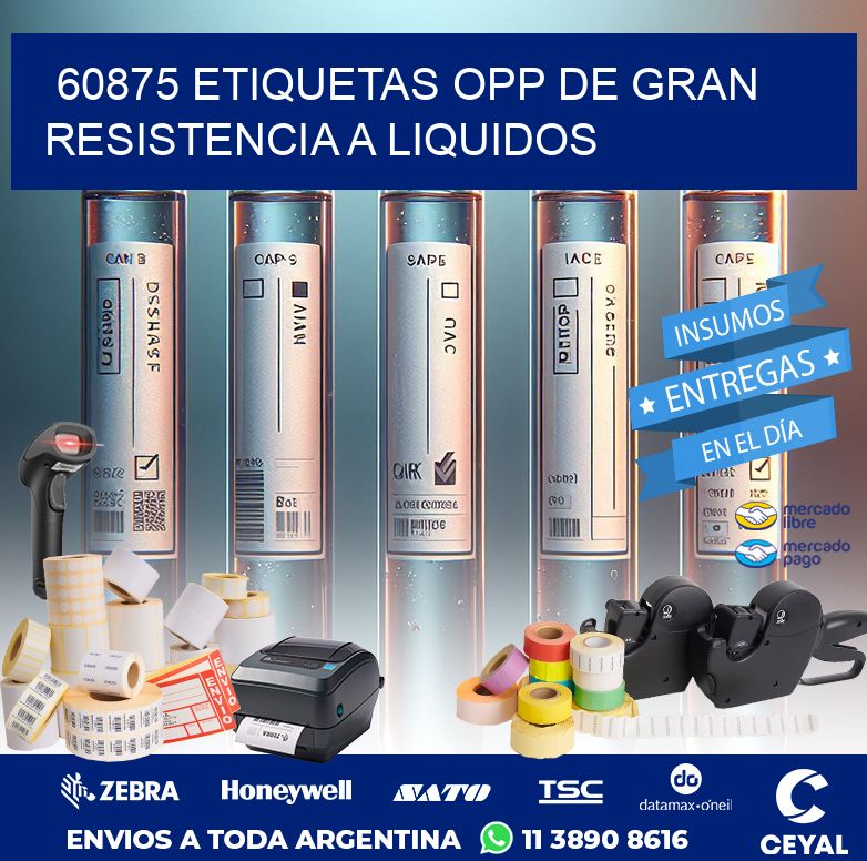 60875 ETIQUETAS OPP DE GRAN RESISTENCIA A LIQUIDOS