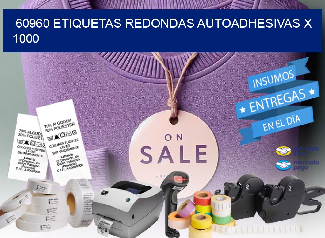 60960 ETIQUETAS REDONDAS AUTOADHESIVAS X 1000